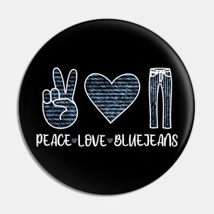 Peace Love & Blue Jeans Pin