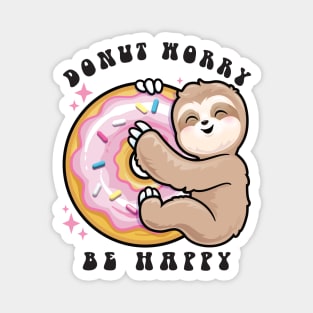 Donut Worry Be Happy Sloth Magnet