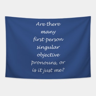 Are there many first-person singular objective prounouns? LightText Tapestry