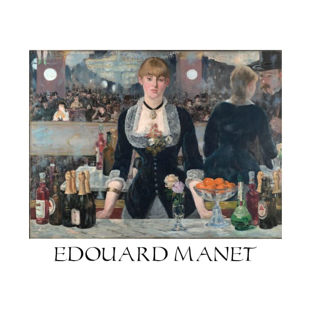 Edouard Manet- A Bar at the Folies- Bergere by SybaDesign