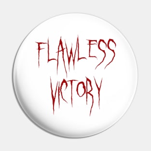 Flawless Victory Mortal Kombat Pin