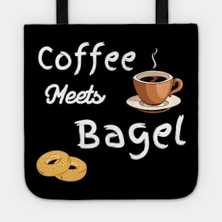 Food Design Funny Coffee Meets Bagels Funny Coffee Drinker Women Tote