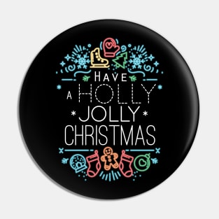 Have a Holly Jolly Christmas Pin