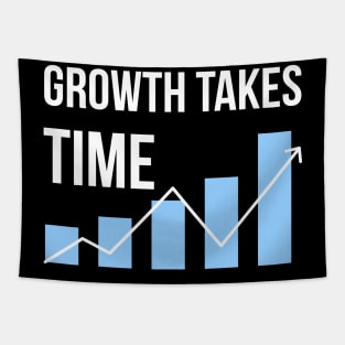 Growth Takes Time Entrepreneur Quote Tapestry