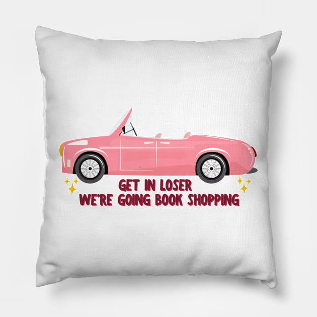 Get in loser, we're going book shopping! Pillow by medimidoodles
