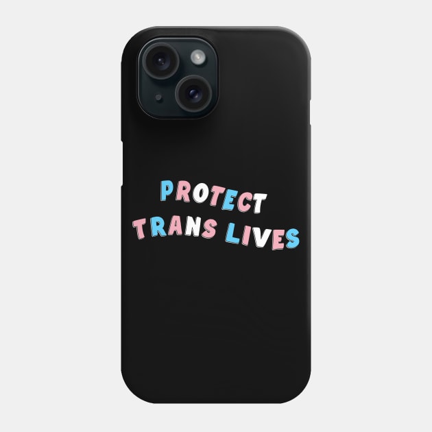 Protect Trans Lives Phone Case by Football from the Left