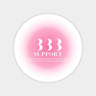 333 support angel number Magnet