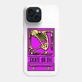 Skeleton Skate or Die (Pink bg) Phone Case