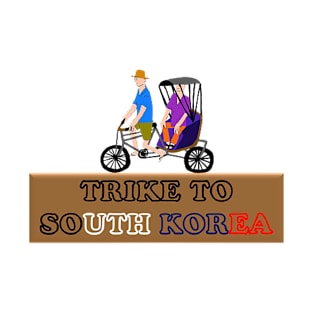 Trike to South Korea - Three - Wheeled Cycle T-Shirt