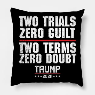 Two Terms Zero Doubt Trump 2020 Pillow