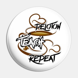 Coffee Teach Repeat Pin