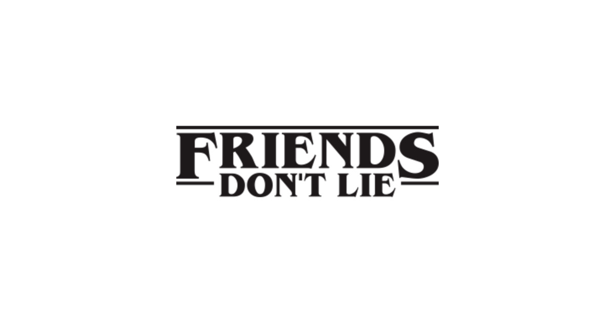 Free Free 238 Stranger Things Friends Don&#039;t Lie Svg SVG PNG EPS DXF File
