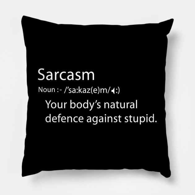 Sarcasm - Sarcasm Noun Pillow by Kudostees