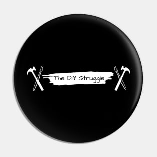 The DIY Struggle LOGO Pin