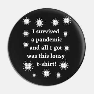 I survived a pandemic Pin