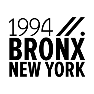 Bronx NY Birth Year Collection - Represent Your Roots 1994 in Style T-Shirt