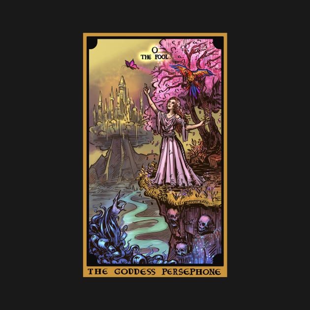 The Goddess Persephone The Fool Tarot Card by TheGhoulishGarb