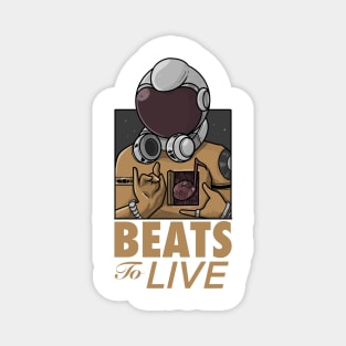 Beats to live Magnet