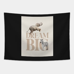 Dream big quote, Elephant and zebra, Animals Tapestry