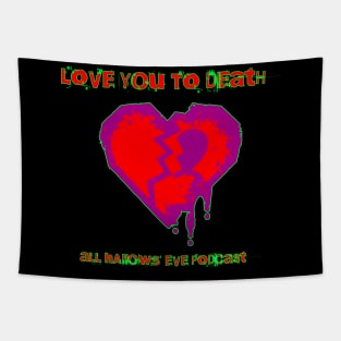 Love You to Death Tapestry