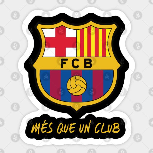 fc Barcelona més que un club - Fc Barcelona - Sticker | TeePublic