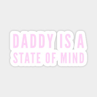 Daddy is a state of mind  - Pedro Pascal Magnet