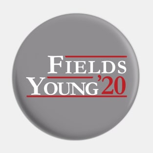 Fields & Young For President Pin