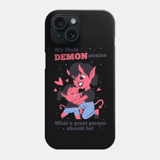 Cute Goth Mom and Daughter - My Mom Demonstrates What a Great Person Should Be! Phone Case