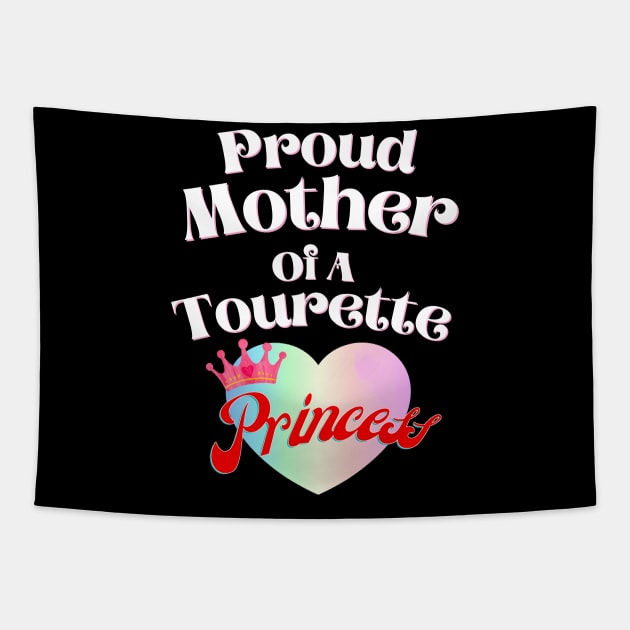 Tourette Princess Proud Mother Tapestry by chiinta