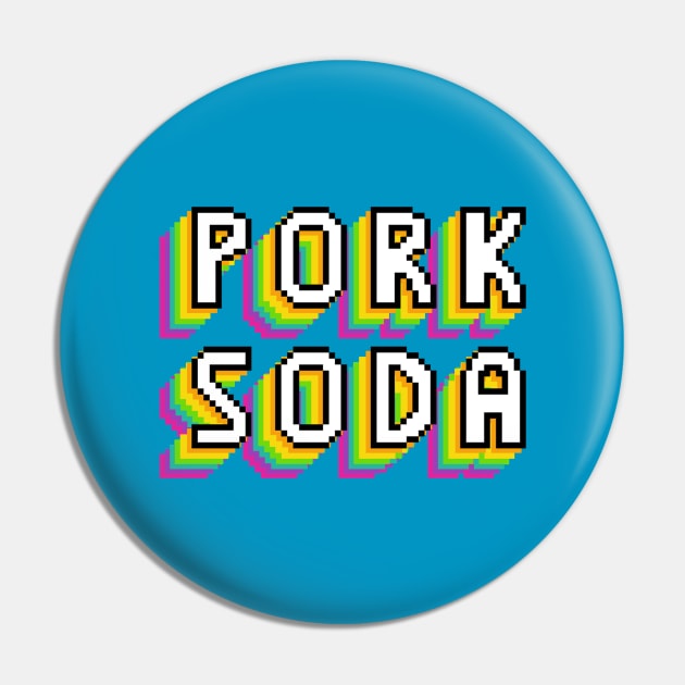 Pork Soda Pixels 3 Pin by SpareFilm