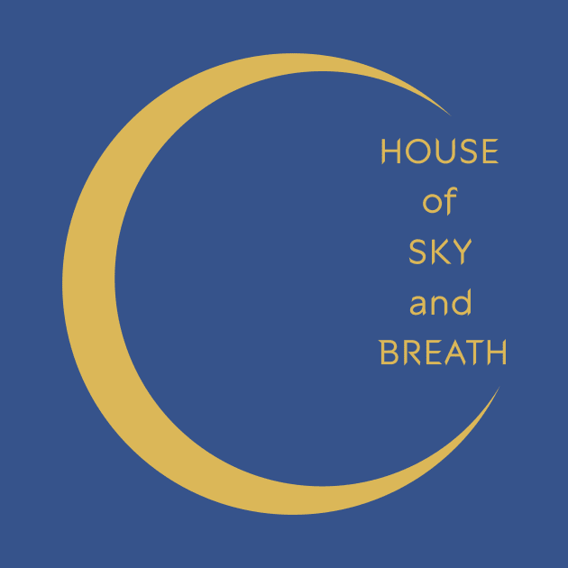 a house of sky and breath by pogginc