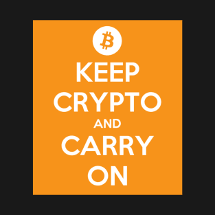 KEEP CRYPTO AND CARRY ON T-Shirt