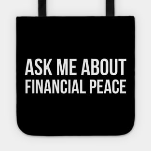 Ask Me About Financial Peace Tote