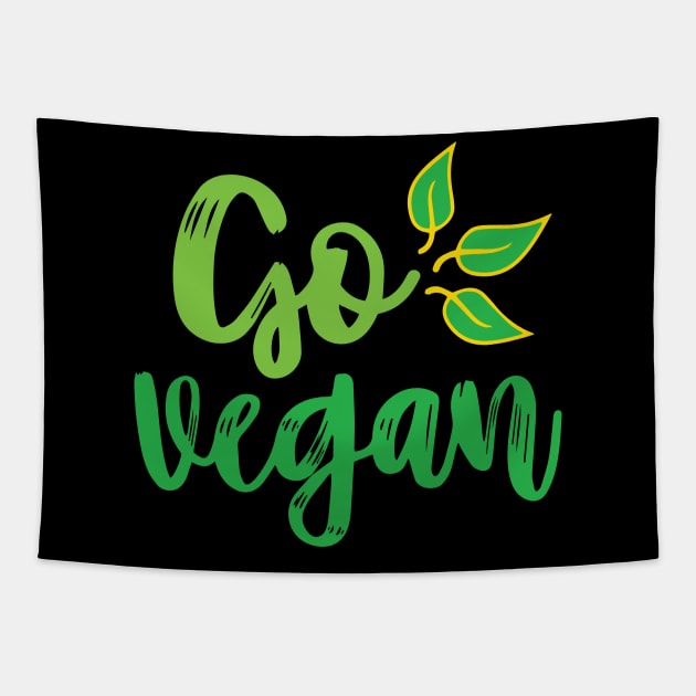 Go Vegan - vegan lifestyle slogan Tapestry by Gift Designs