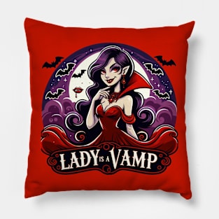 Lady Is A VAMP Pillow