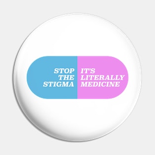 Anti Pill Shaming Pin