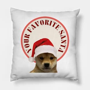 YOUR FAVORITE SANTA Pillow