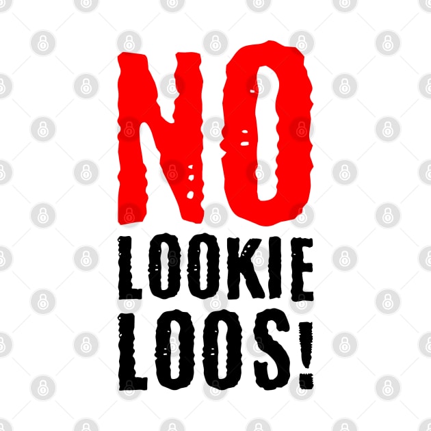 No Lookie Loos by Worldengine