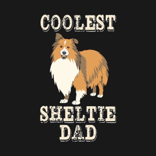 Coolest Sheltie Dog Dad T-Shirt