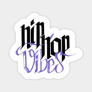 Hip Hop Vibes Kurzarm Schwarz HipHop Streetwear Magnet