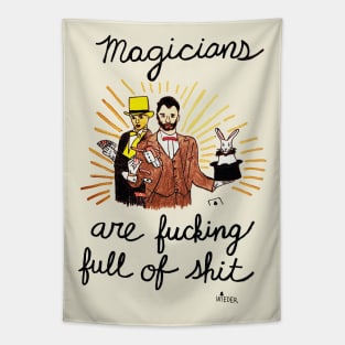 Magicians Are Fucking Full of Shit Tapestry