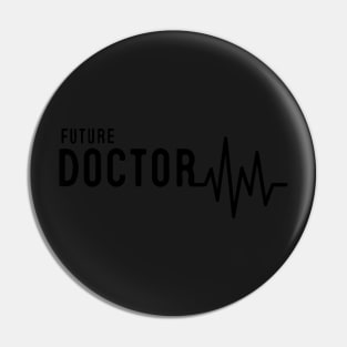 Future Doctor Pin