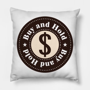 Buy and Hold Investor Gift Strategy S Pillow