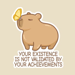 Chill Capybara Quarter Life Crisis Quote Achievement T-Shirt