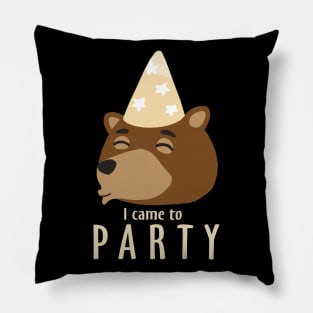 I Came To Party Pillow