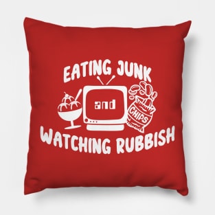 Eating Junk And Watching Rubbish Pillow