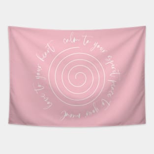 The spiral, death and rebirth. Peace to your mind, love to your heart, calm to your spirit text T-Shirt Tapestry