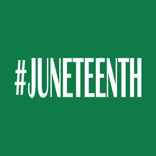 Juneteenth T-Shirt