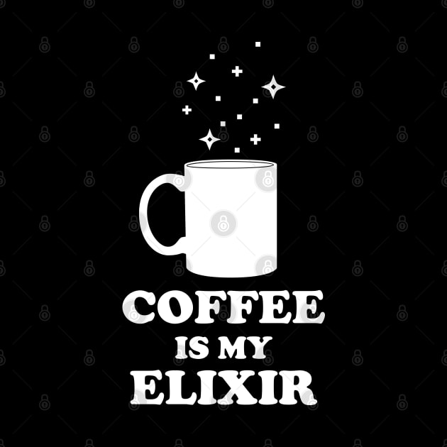 Coffee Is My Elixir - White Edition by Sachpica