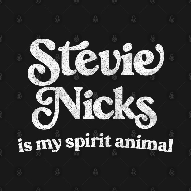 Stevie Nicks Is My Spirit Animal / 70s Boho Legend by DankFutura